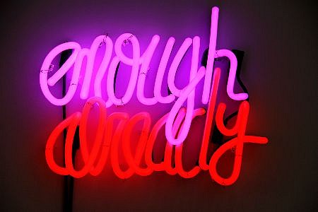 Deborah Kass, Enough Already
2012, neon, transformers